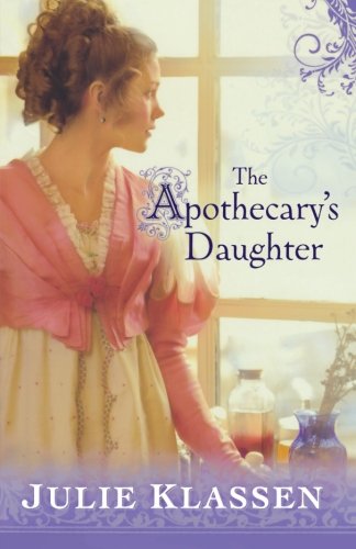 Apothecary's daughter, The.