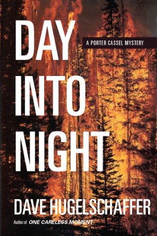 Day Into Night : Porter Cassel #1.