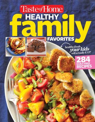 Taste of home healthy family cookbook.
